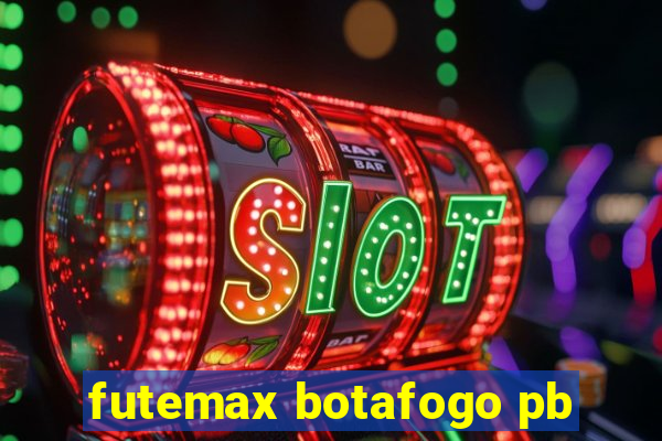 futemax botafogo pb